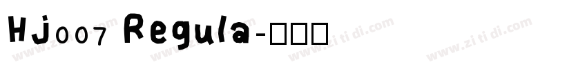 HJ007 Regula字体转换